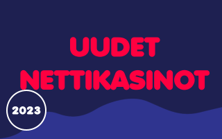 Uudet nettikasinot 2023